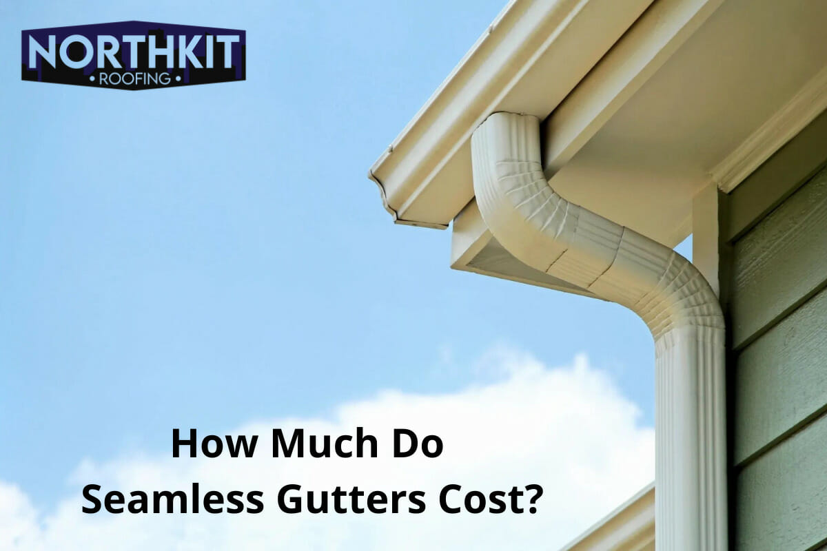 How Much Do Seamless Gutters Cost?
